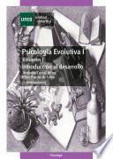 Libro Psicología evolutiva I. Vol-I. Introducción al desarrollo