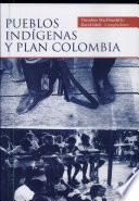 Libro Pueblos indígenas y Plan Colombia