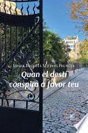 Libro Quan el destí conspira a favor teu