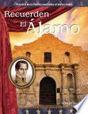 Libro Recuerden El Álamo (Remember the Alamo) (Spanish Version)