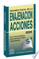 Libro REGIMEN FISCAL DE LA ENAJENACION DE ACCIONES 2020