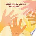 Libro Relatos Del Abuelo Las Razas