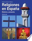 Religiones en España: historia y presente