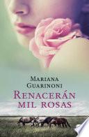 Libro Renacerán mil rosas