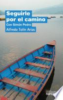 Libro Seguirle por el camino