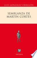 Libro Semblanza de Martín Cortés
