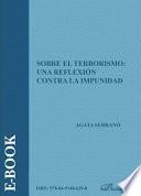 Libro Sobre el terrorismo: una reflexión contra la impunidad.