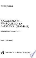 Socialismo y anarquismo en Cataluña (1899-1911)