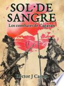 Libro SOL DE SANGRE: Los combates de Cagayán
