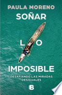 Libro Soñar lo imposible