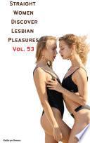 Libro Straight Women Discover Lesbian Pleasures Vol. 53