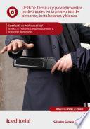 Libro Técnicas y procedimientos profesionales en la protección de personas, instalaciones y bienes. SEAD0112