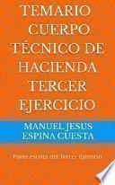 Libro TEMARIO PARTE ESCRITA DEL CUERPO TÉCNICO DE HACIENDA TERCER EJERCICIO.