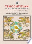 Libro Tenochtitlán, la caída de un imperio