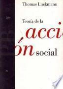 Libro Teoría de la acción social