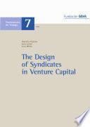 The Design of Syndicates in Venture Capital