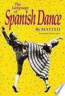 Libro The Language of Spanish Dance