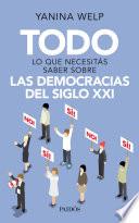 Libro Todo lo que necesitás saber sobre las democracias del siglo XXI