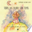 Libro Todos los colores son tuyos