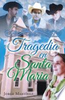 Libro Tragedia en Santa Maria