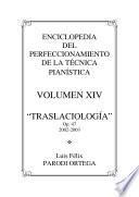 Libro Traslaciología, Op. 47.