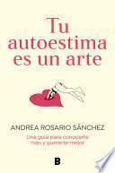 Libro Tu autoestima es un arte