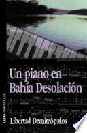 Un piano en Bahía desolación