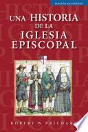Libro Una historia de la Iglesia Episcopal