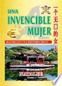 Libro Una invencible mujer. Basada en una historia real