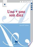 Libro Uno + uno son diez