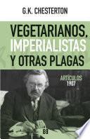 Libro Vegetarianos, imperialistas y otras plagas