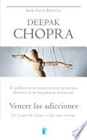 Libro Vencer las adicciones (Colección Salud Perfecta)