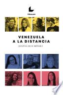 Libro Venezuela a la distancia
