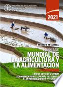 Libro Versión resumida de El estado mundial de la agricultura y la alimentación 2021