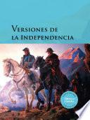 Libro Versiones de la Independencia