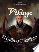Libro Vikingo, El Último Caballero