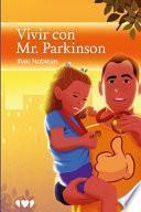 Libro Vivir con Mr. Parkinson