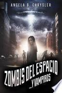 Libro Zombis del espacio... Y vampiros